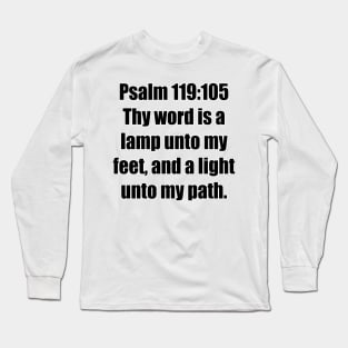 Psalm 119:105 KJV Bible Verse Typography Long Sleeve T-Shirt